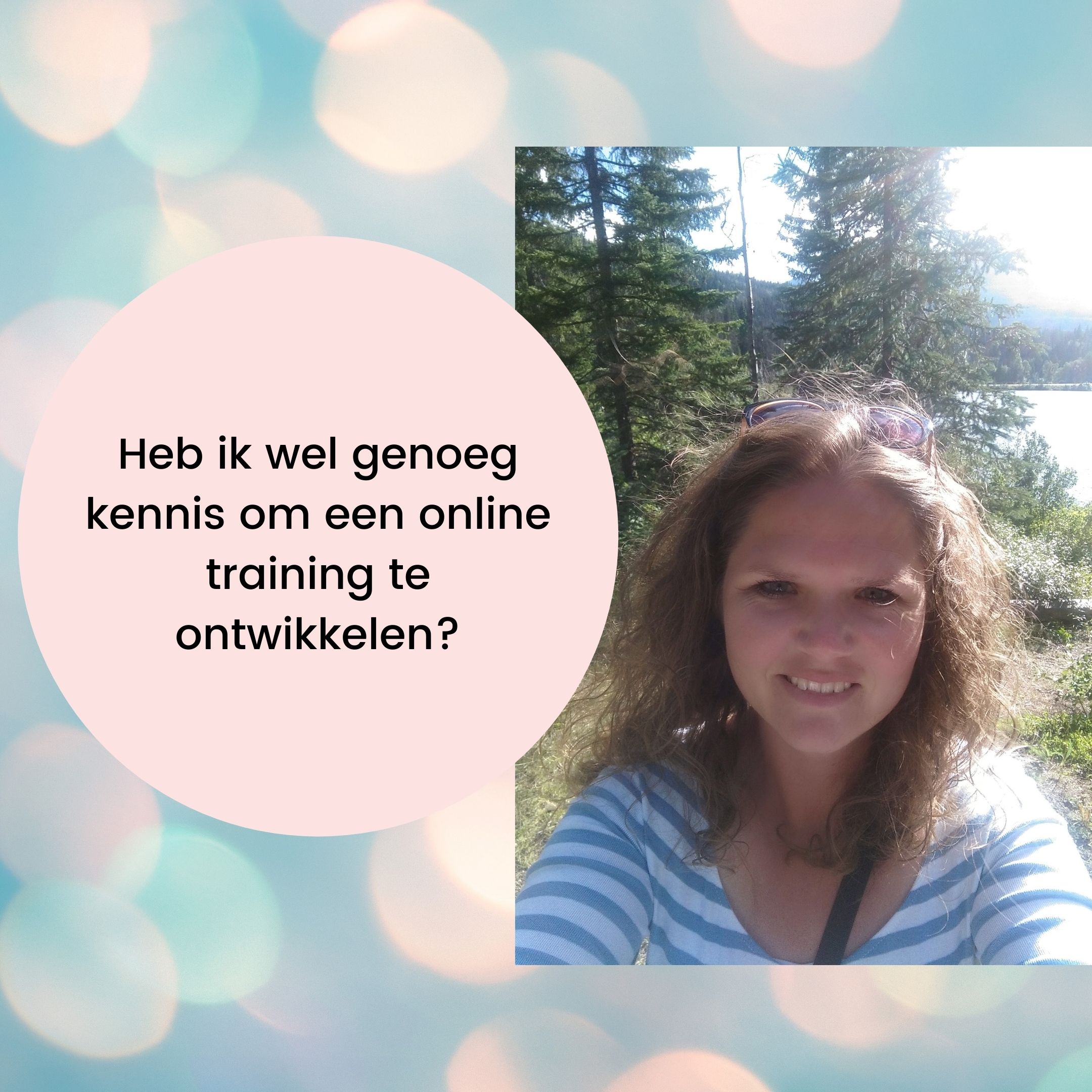 You are currently viewing Heb ik wel genoeg kennis om een online training te ontwikkelen?